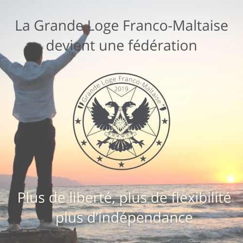 Notre obédience devient une fédération !